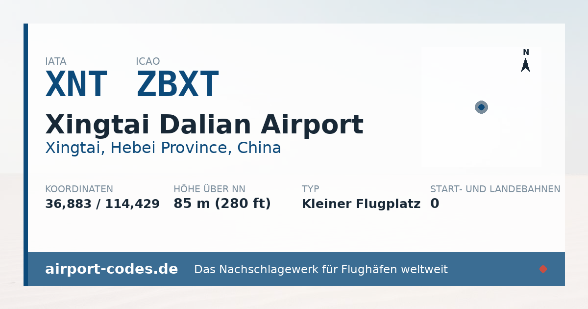 Generierte Übersichtsgrafik zum Flughafen Xingtai Dalian Airport mit Codes, Koordinaten und Bahnenskizze